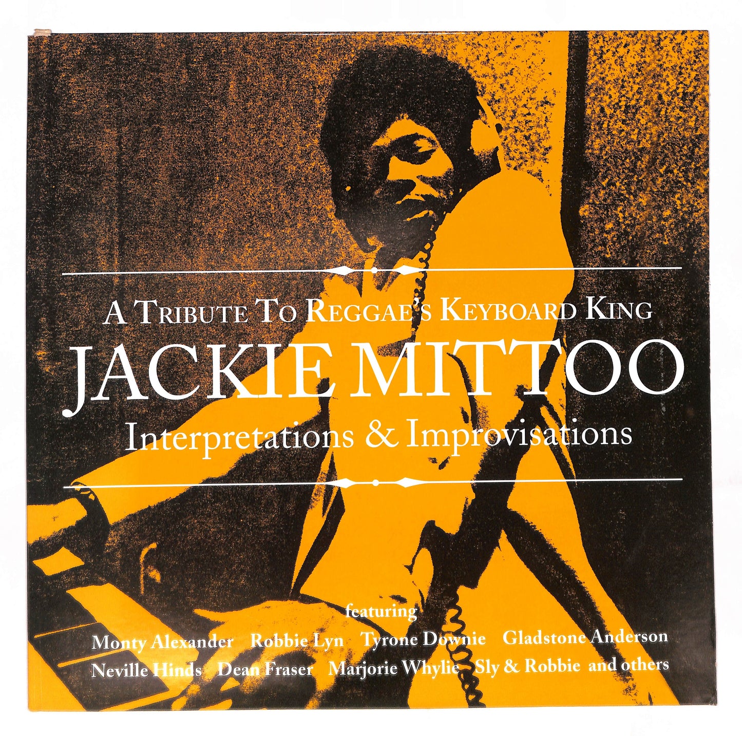 A Tribute To Reggae's Keyboard King - Jackie Mittoo - Interpretations & Improvisations