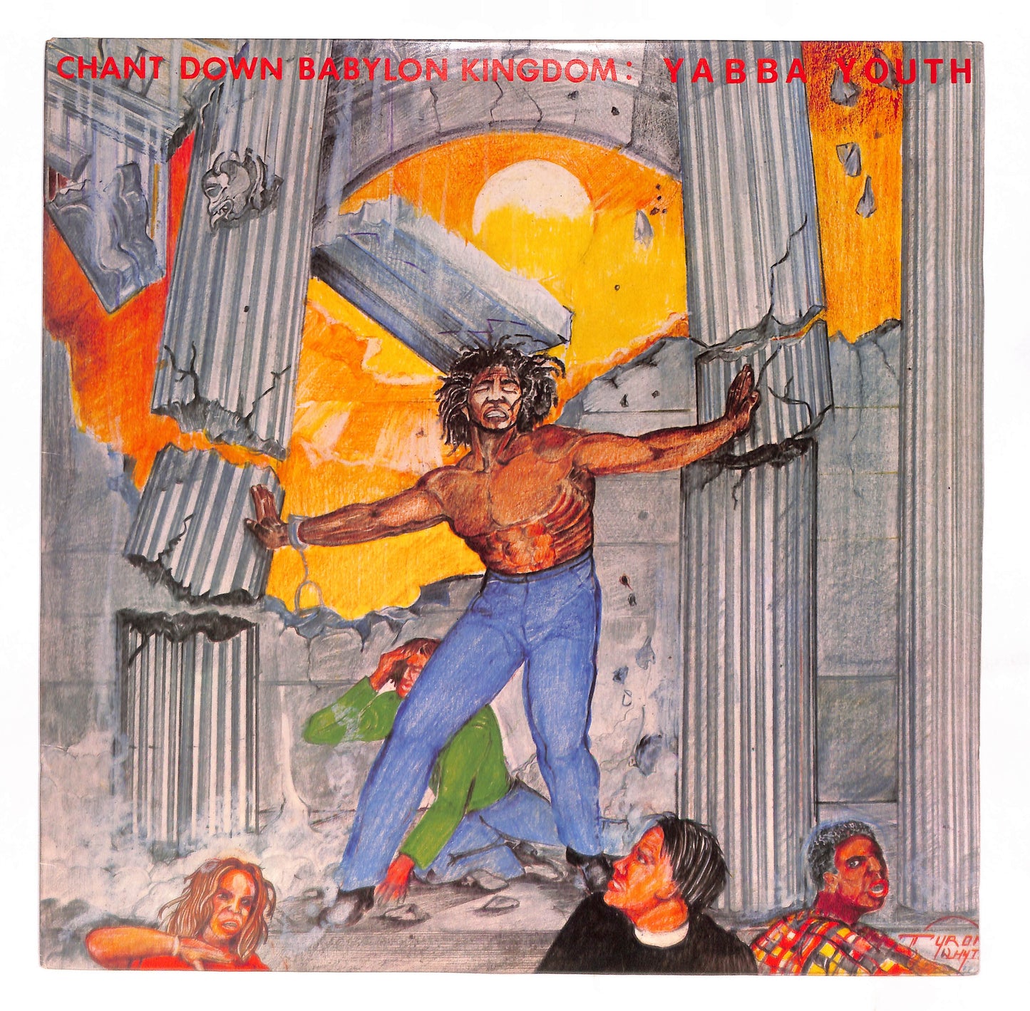 Chant Down Babylon Kingdom