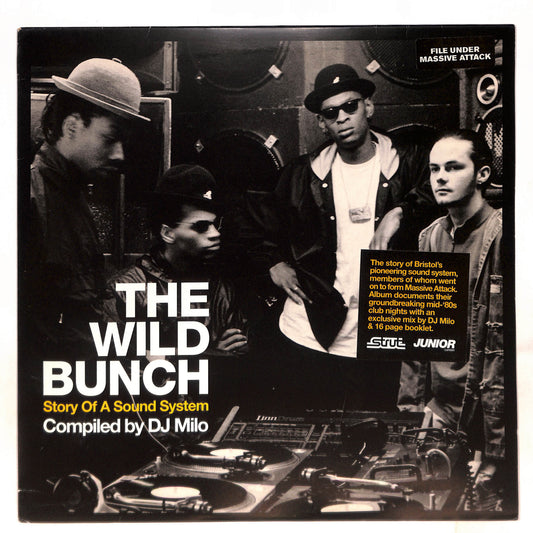 The Wild Bunch (Story Of A Sound System)