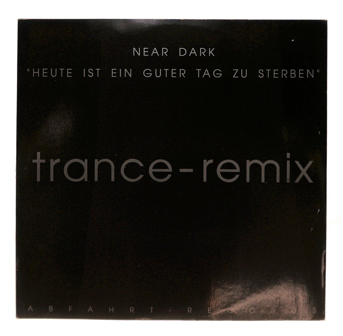 Heute Ist Ein Guter Tag Zu Sterben (Trance-Remix)