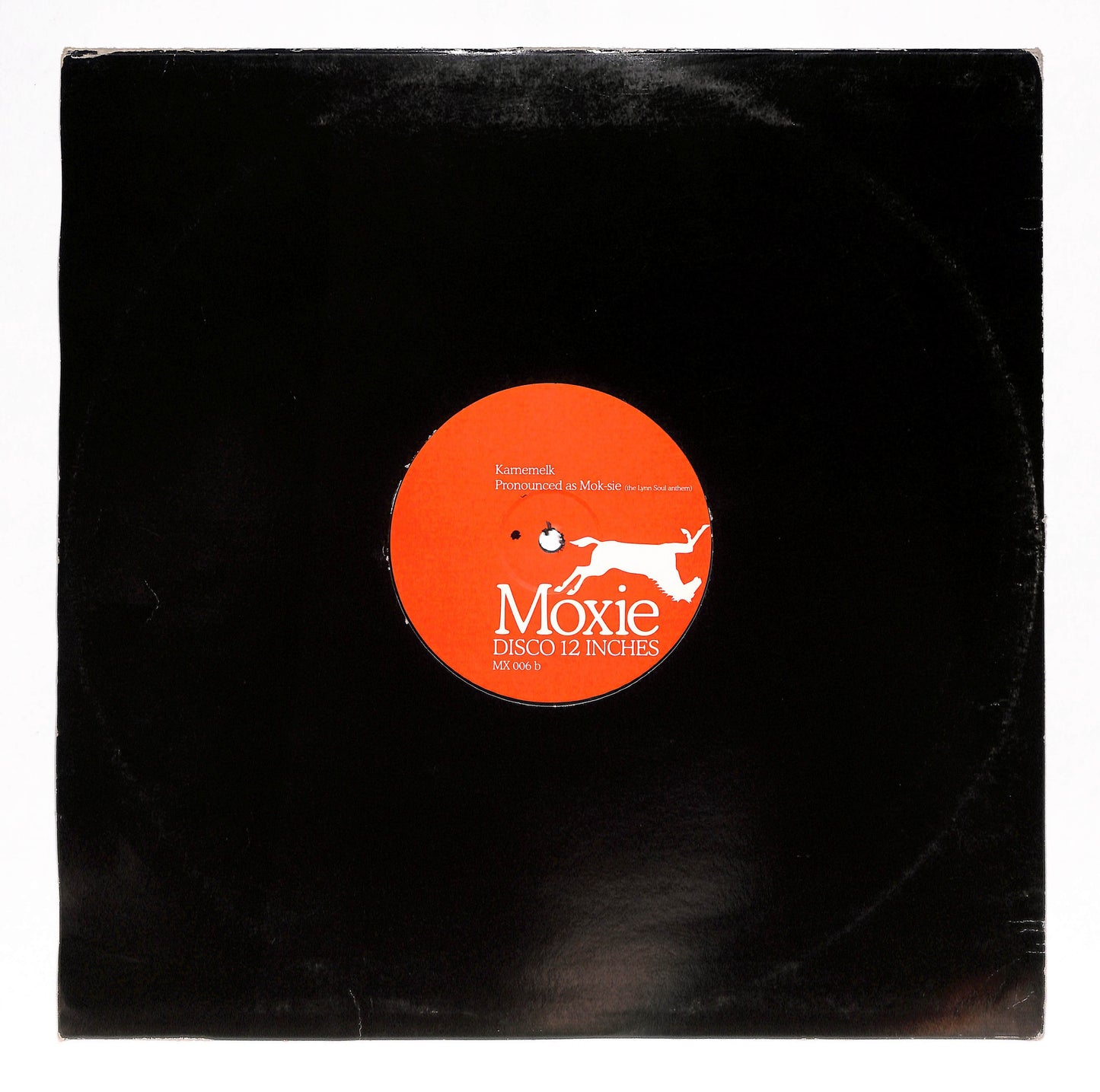 Bloody Cheeky / Karnemelk / Pronounced As Mok-sie