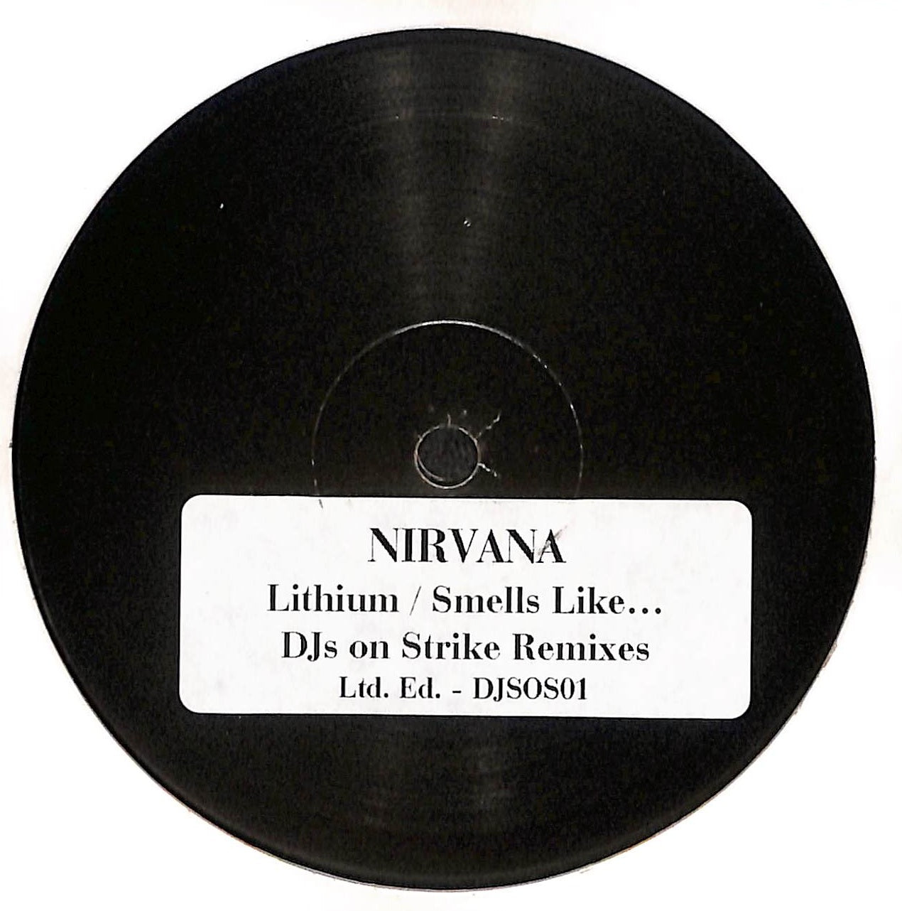 Lithium / Smells Like... DJs On Strike Remixes