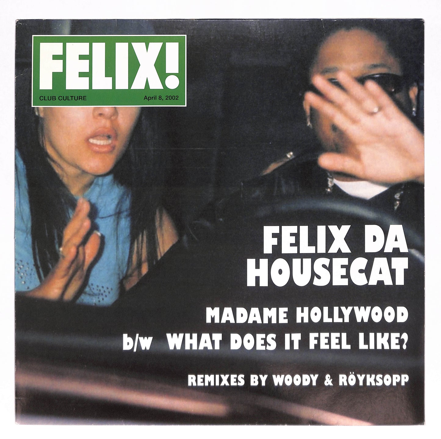 Madame Hollywood / What Does It Feel Like?