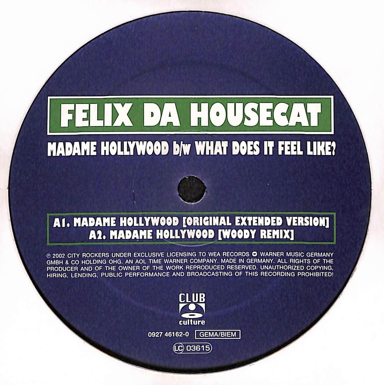 Madame Hollywood / What Does It Feel Like?