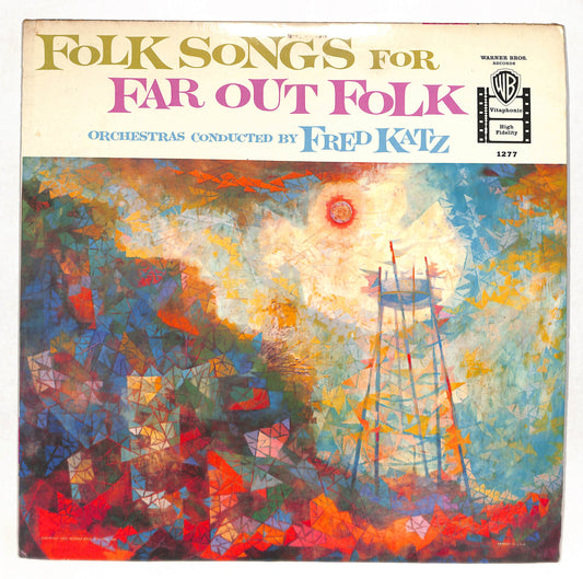 Folk Songs For Far Out Folk