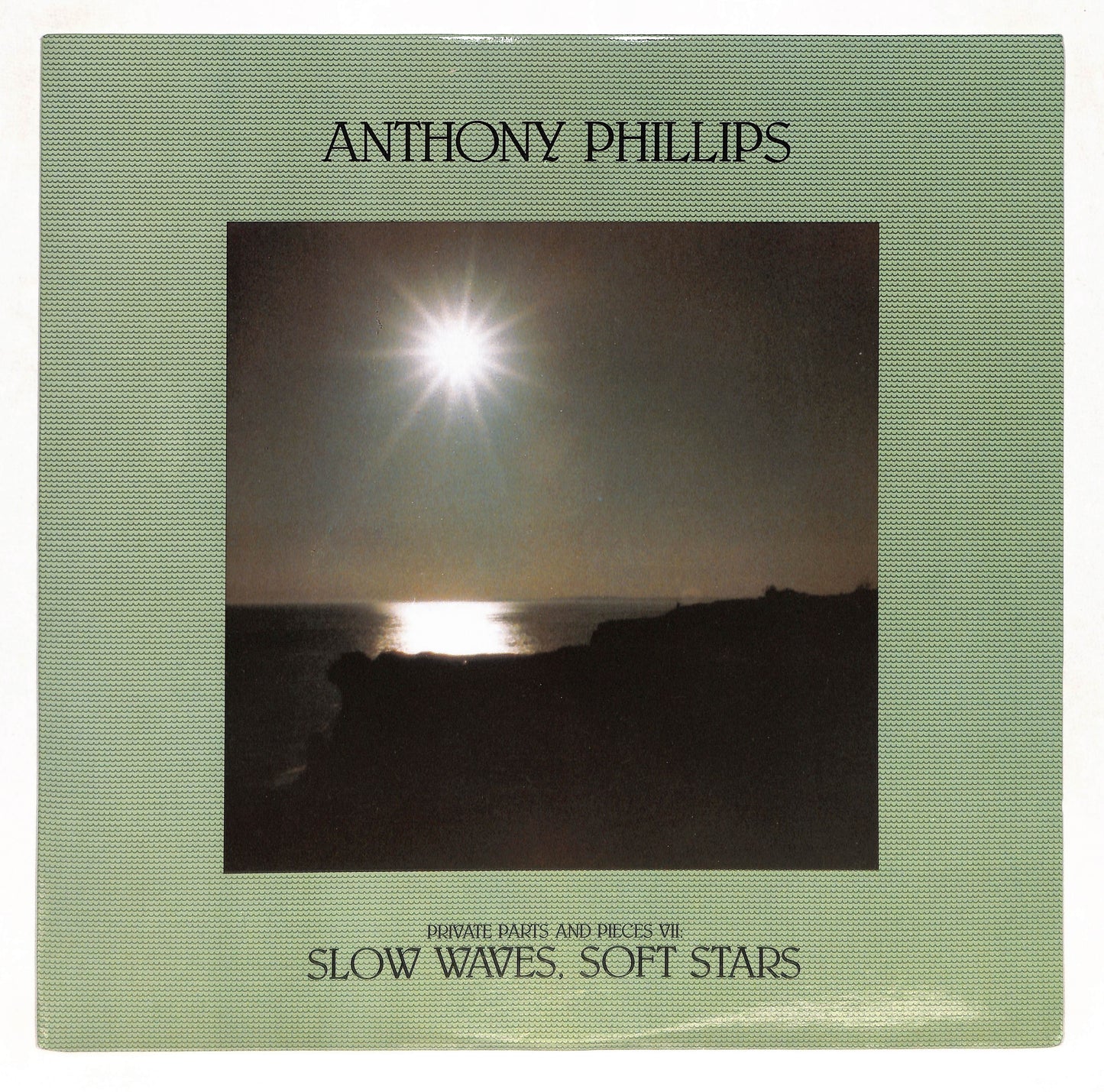 Private Parts And Pieces VII: Slow Waves, Soft Stars