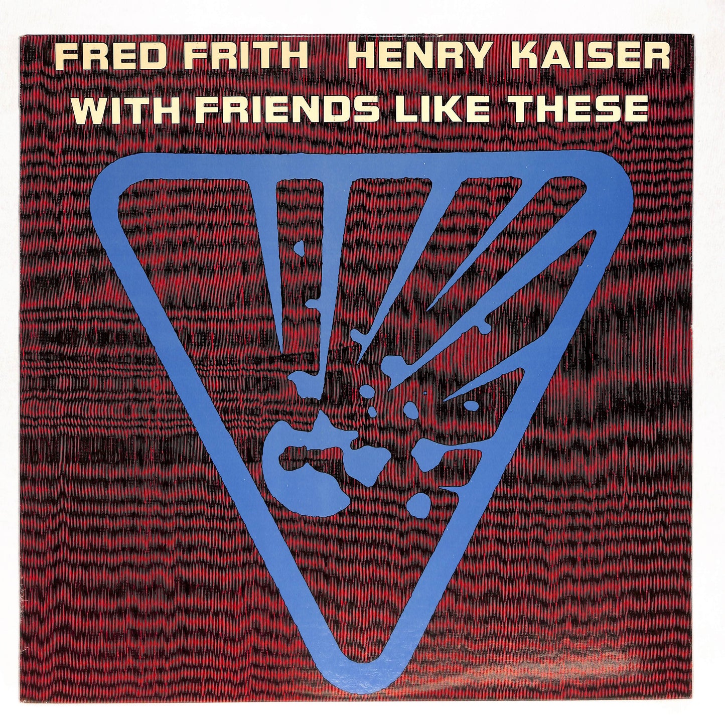 With Friends Like These