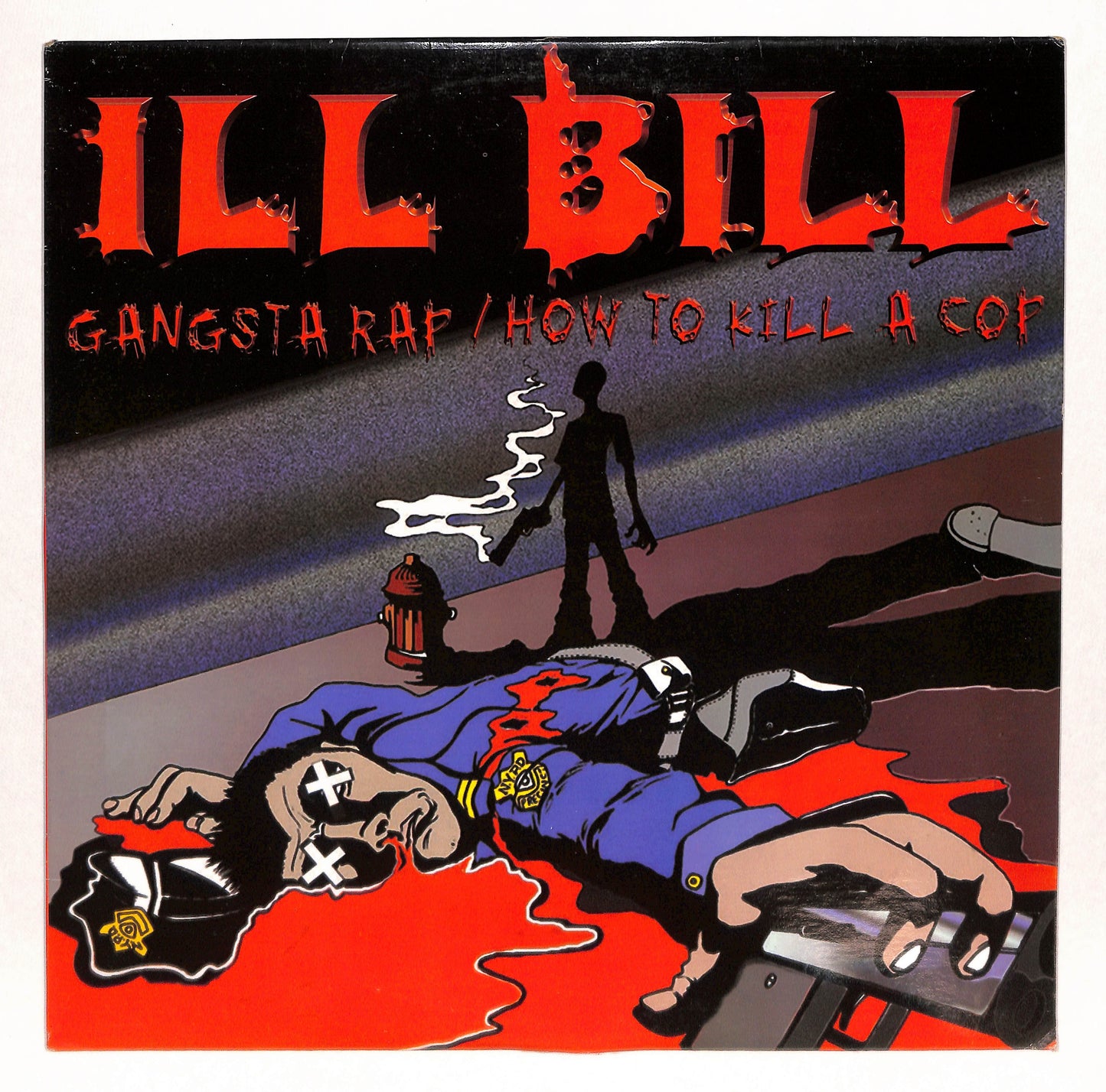 Gangsta Rap / How To Kill A Cop
