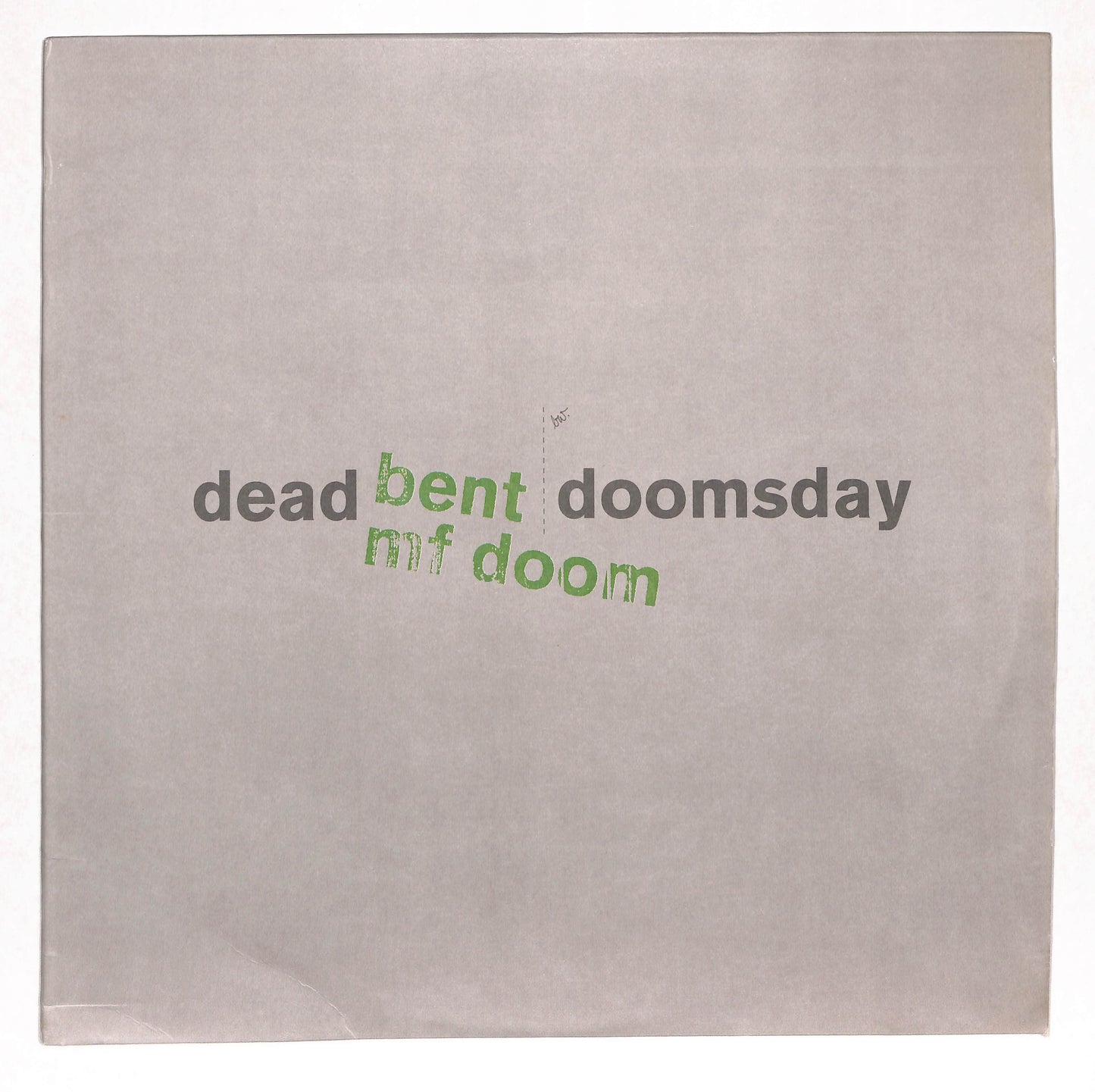 Dead Bent / Doomsday