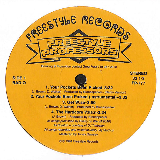 Your Pockets Been Picked / Down With The Freestyle Professors