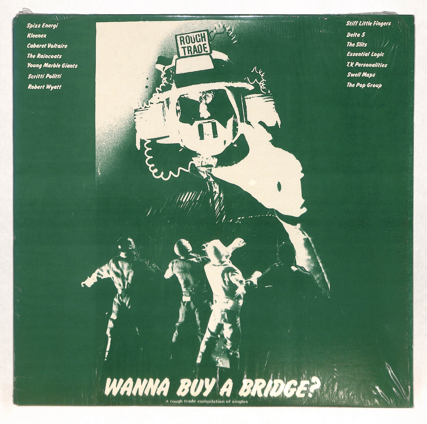 Wanna Buy A Bridge? (A Rough Trade Compilation Of Singles)