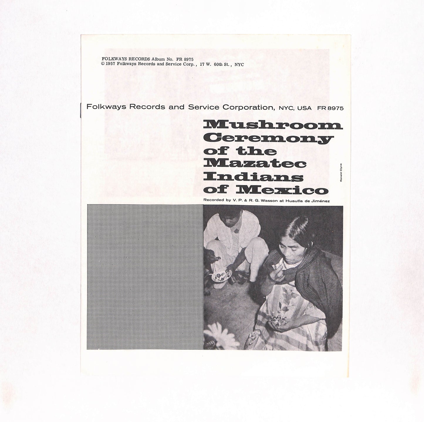 Mushroom Ceremony Of The Mazatec Indians Of Mexico