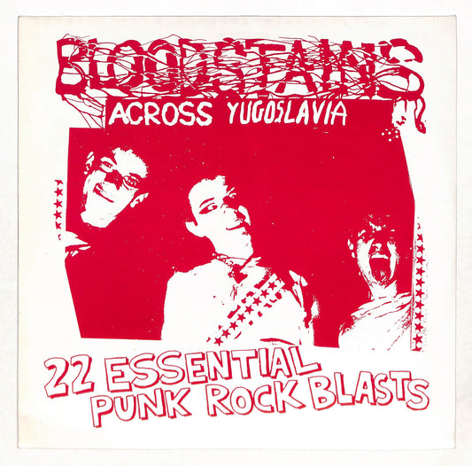 Bloodstains Across Yugoslavia
