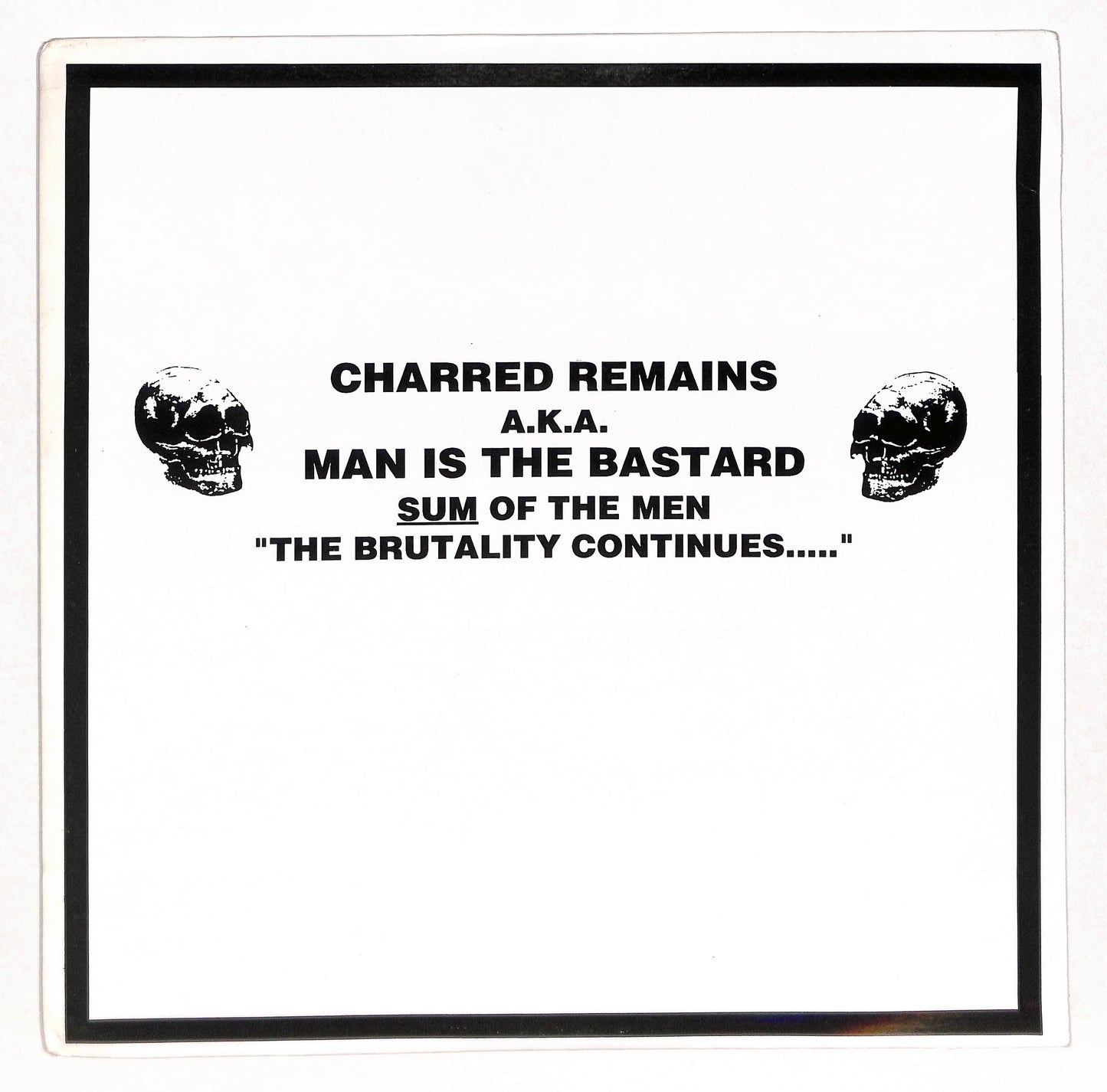 Sum Of The Men "The Brutality Continues....."