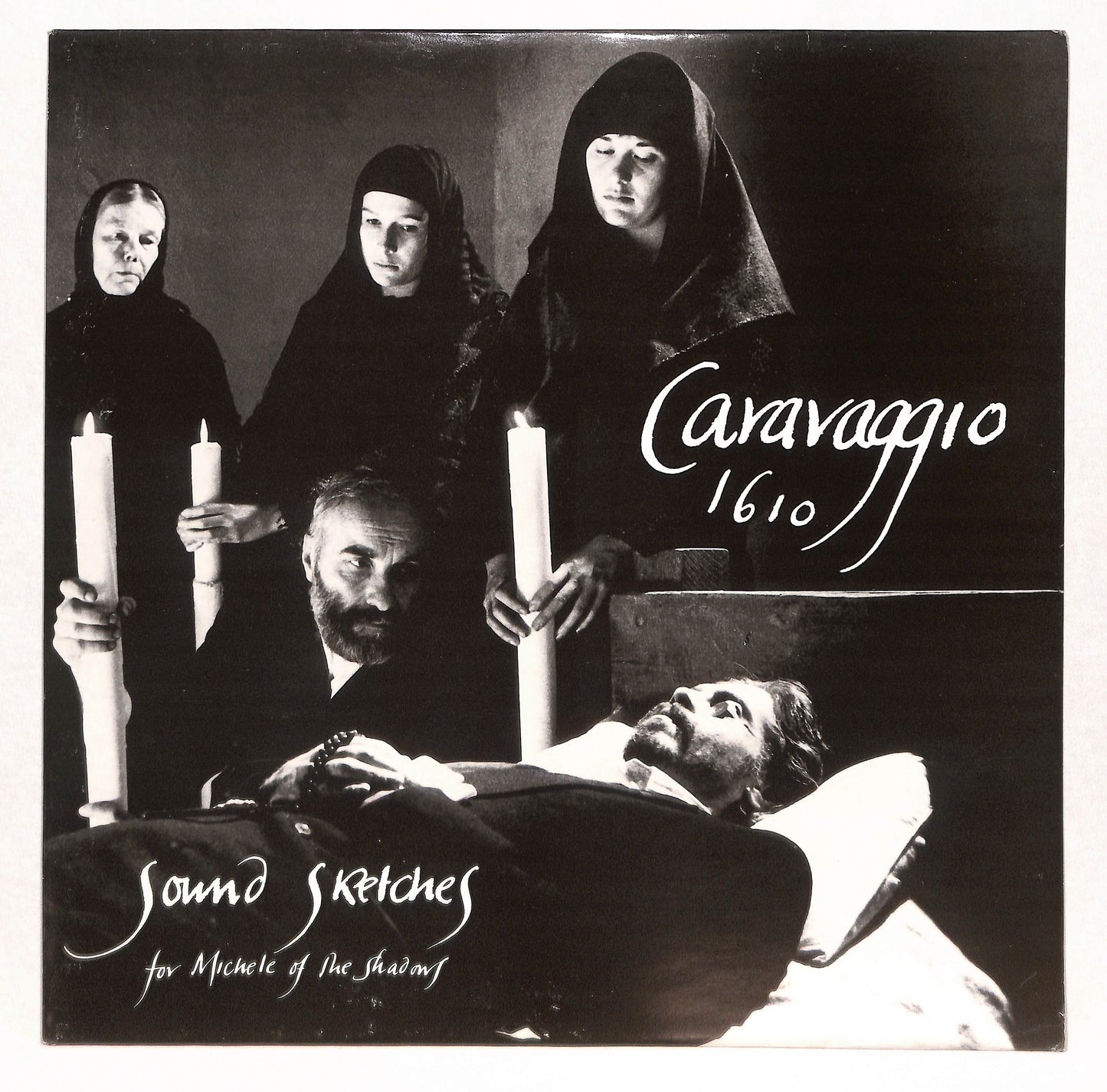 Caravaggio 1610 (Sound Sketches For Michele Of The Shadows)