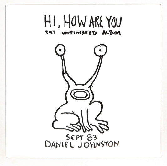 Hi, How Are You: The Unfinished Album