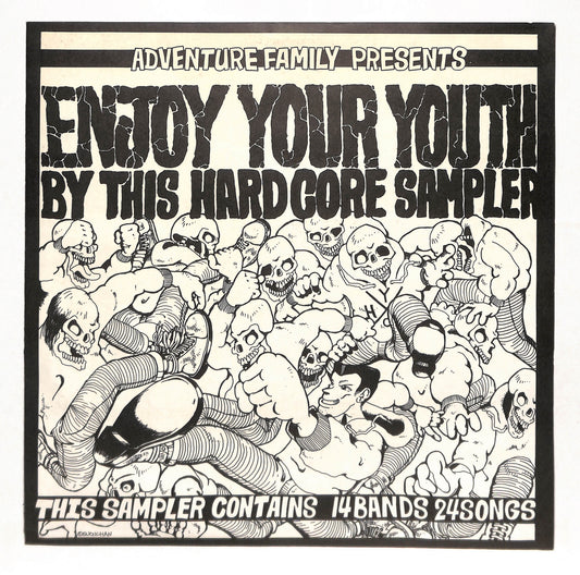 Enjoy Your Youth By This Hardcore Sampler
