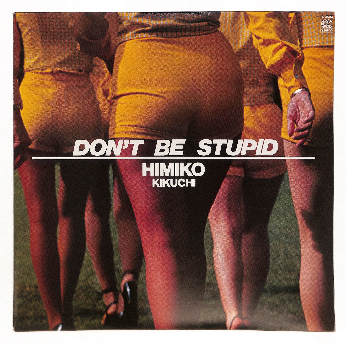 Don't Be Stupid