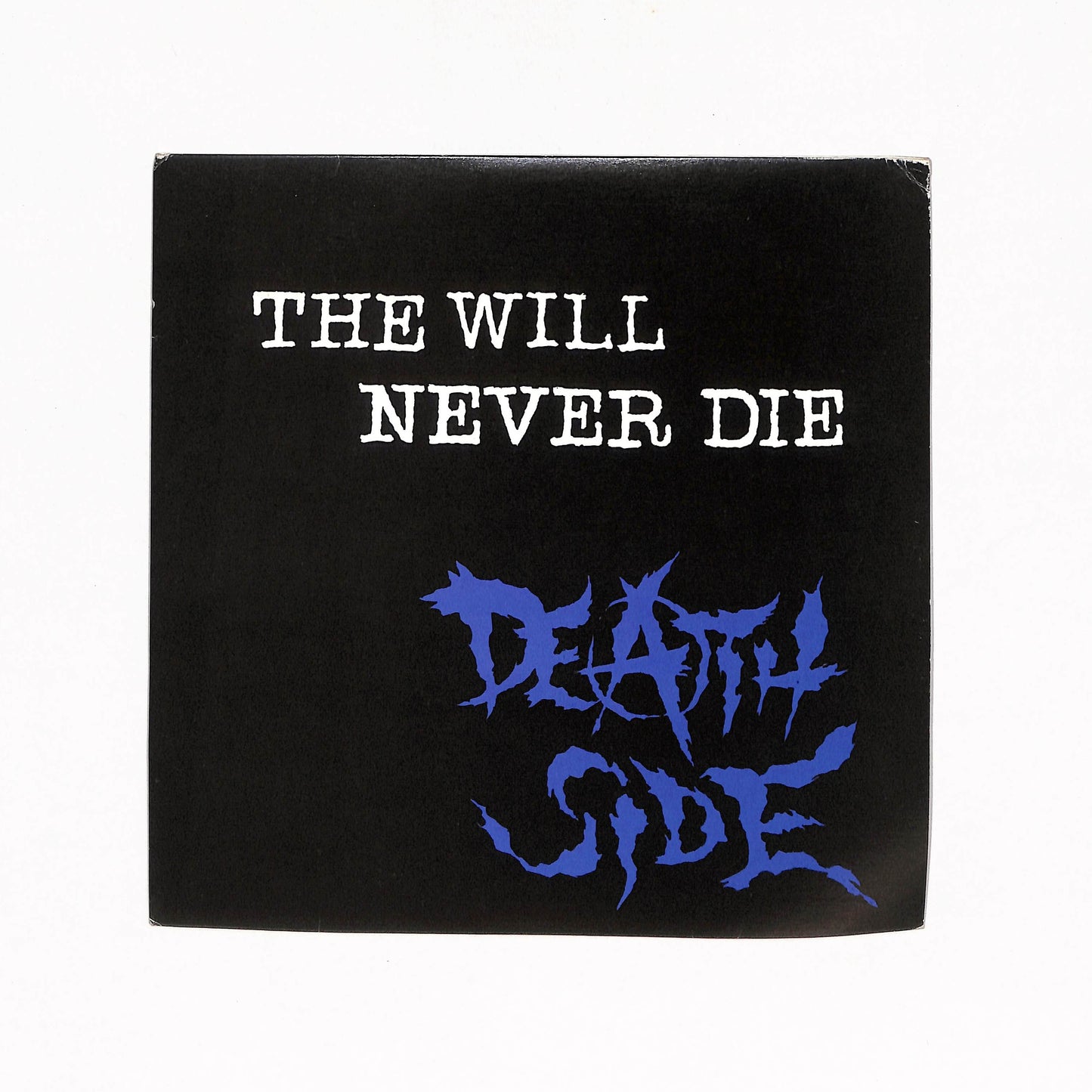 The Will Never Die