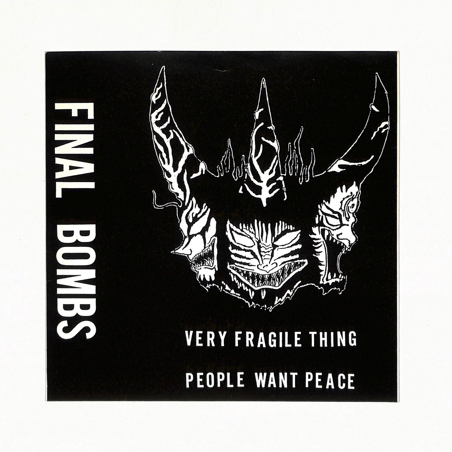 Very Fragile Thing / People Want Peace
