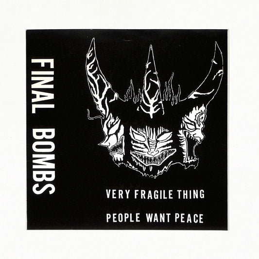 Very Fragile Thing / People Want Peace