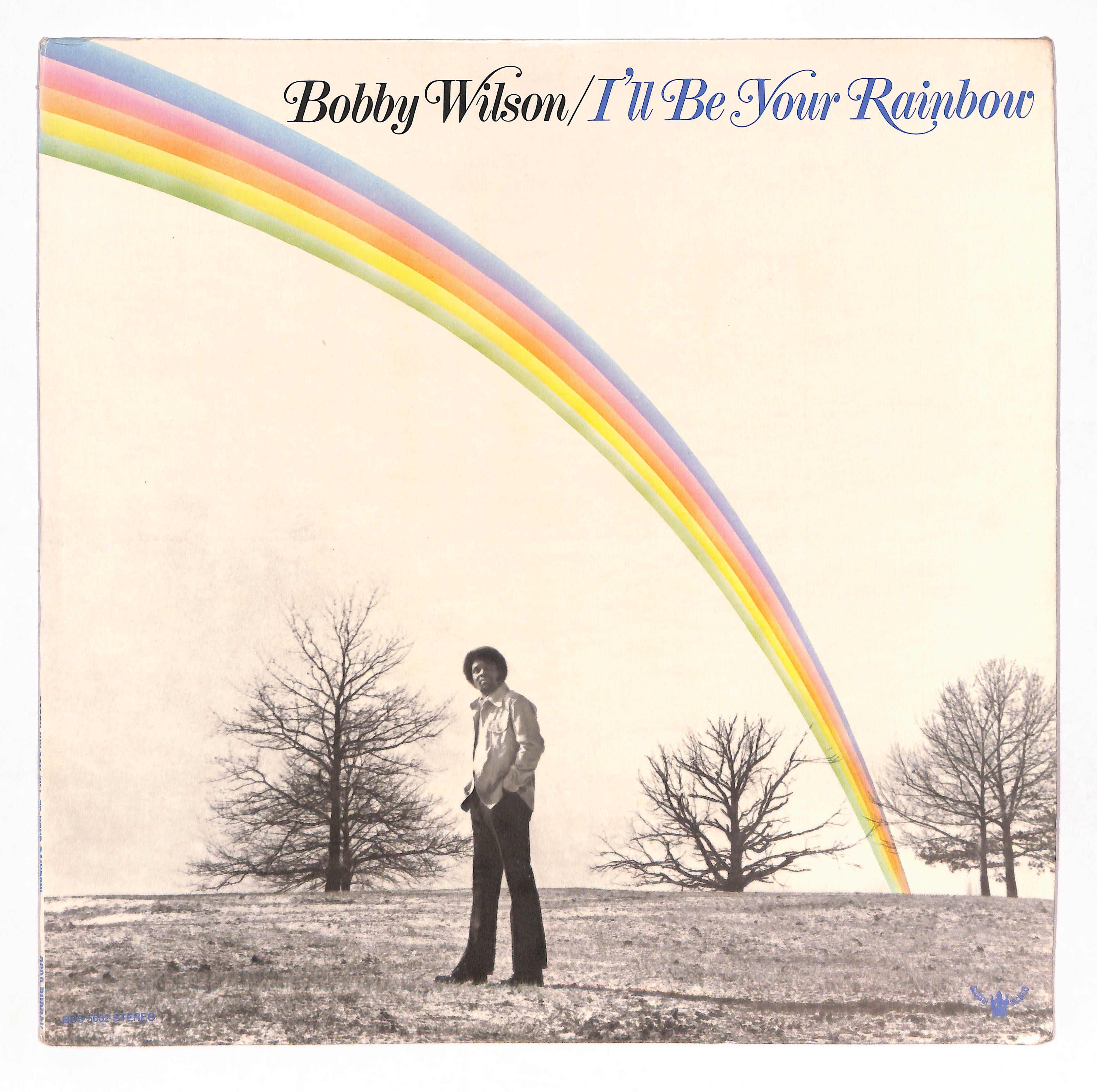 LP Bobby Wilson – I'll Be Your Rainbow I'll Be Your Rainbow – ELLA ONLINE