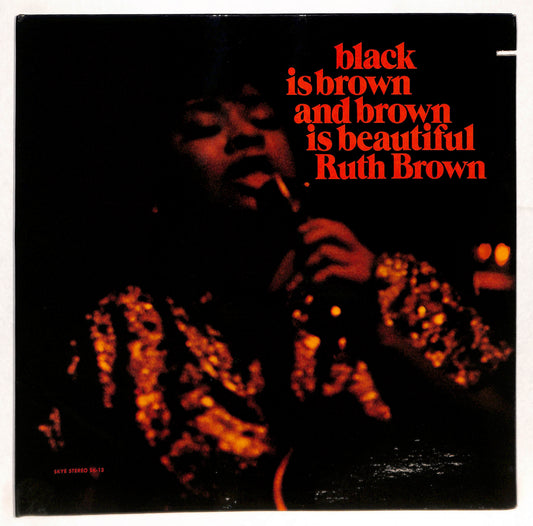 Black Is Brown And Brown Is Beautiful