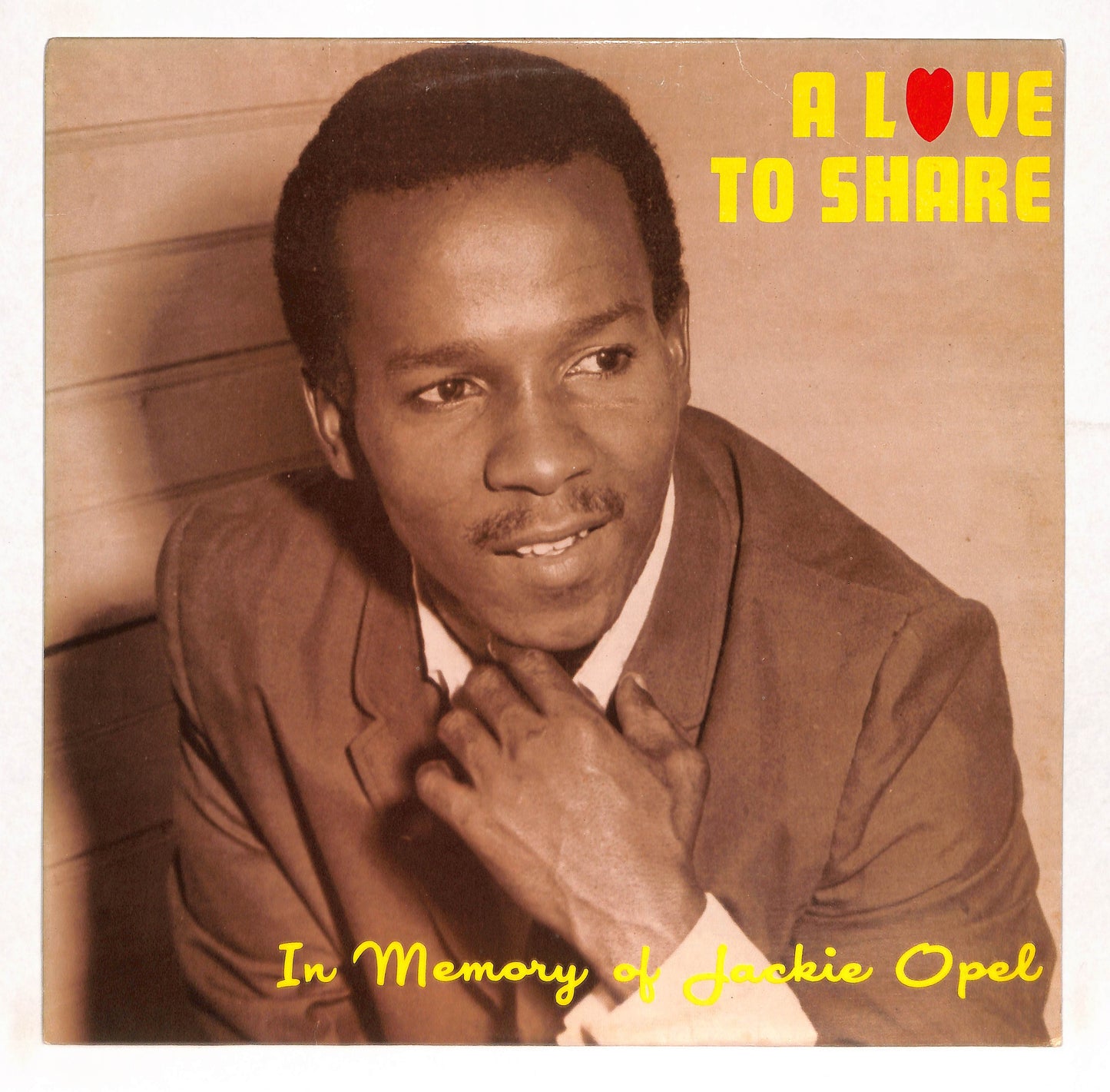 A Love To Share (In Memory Of Jackie Opel)