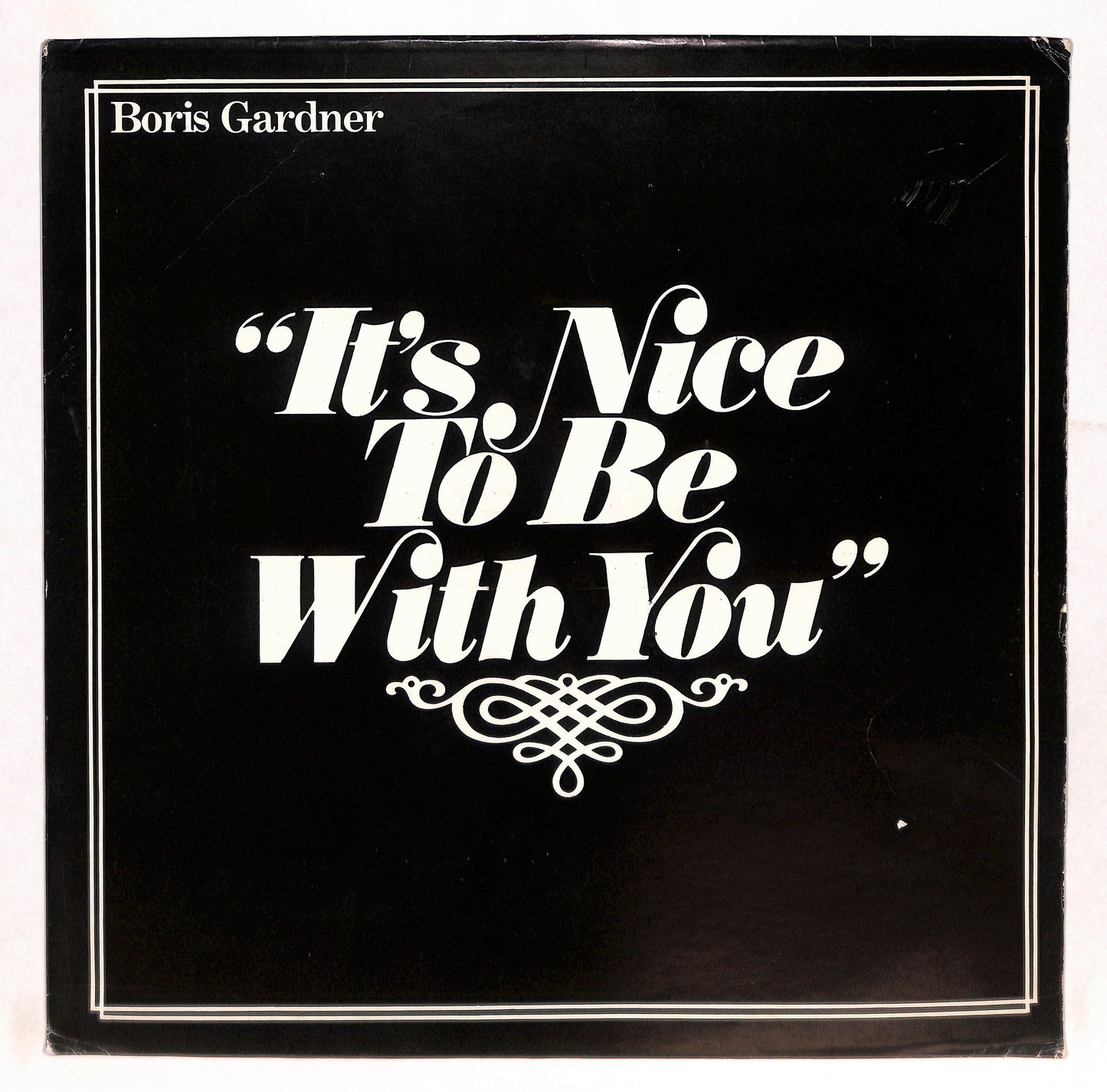 It's Nice To Be With You