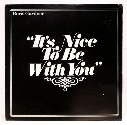 It's Nice To Be With You