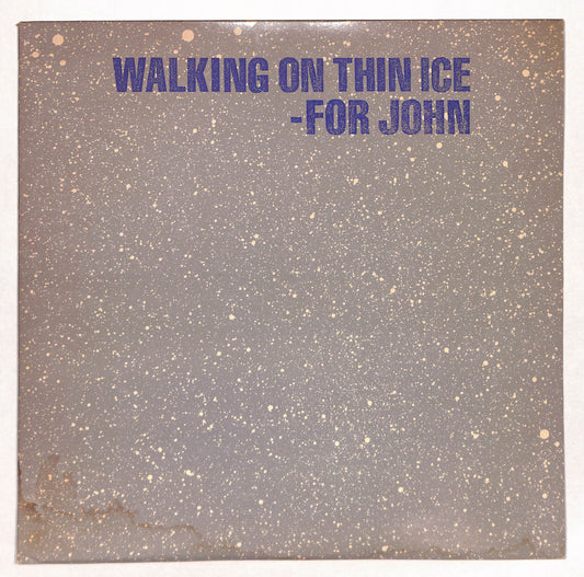 Walking On Thin Ice