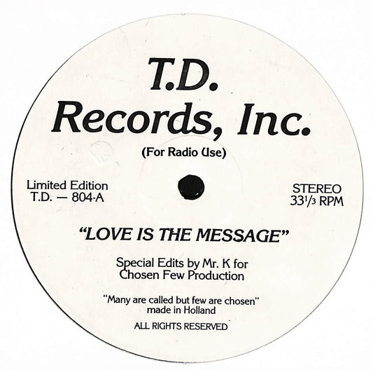 Love Is The Message / My First Mistake